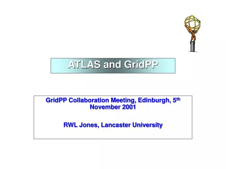 atlas and gridpp