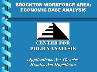 BROCKTON WORKFORCE AREA: ECONOMIC BASE ANALYSIS