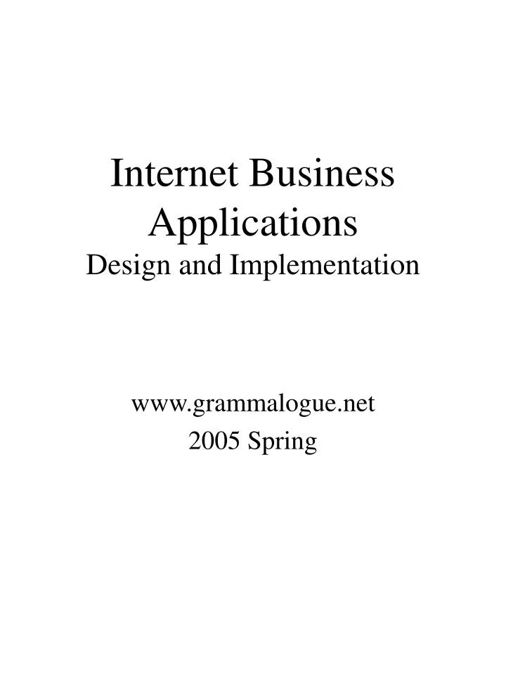 internet business applications design and implementation