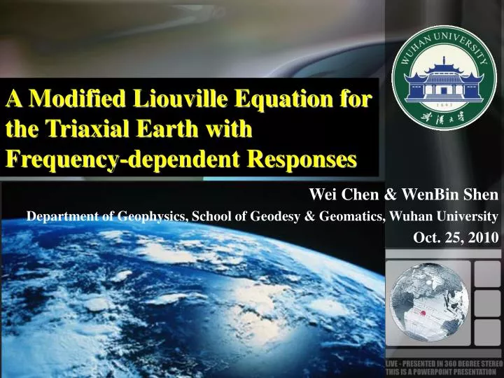 a modified liouville equation for the triaxial earth with frequency dependent responses