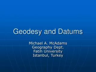 Geodesy and Datums