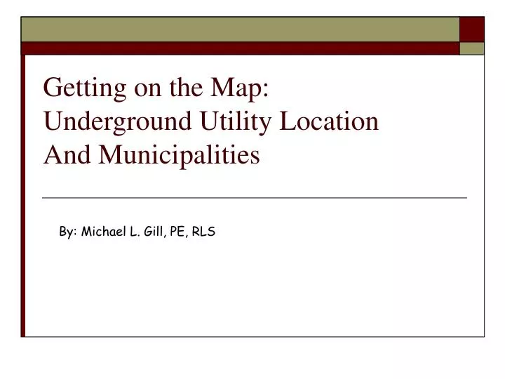 getting on the map underground utility location and municipalities