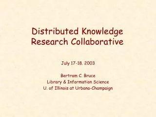 Distributed Knowledge Research Collaborative