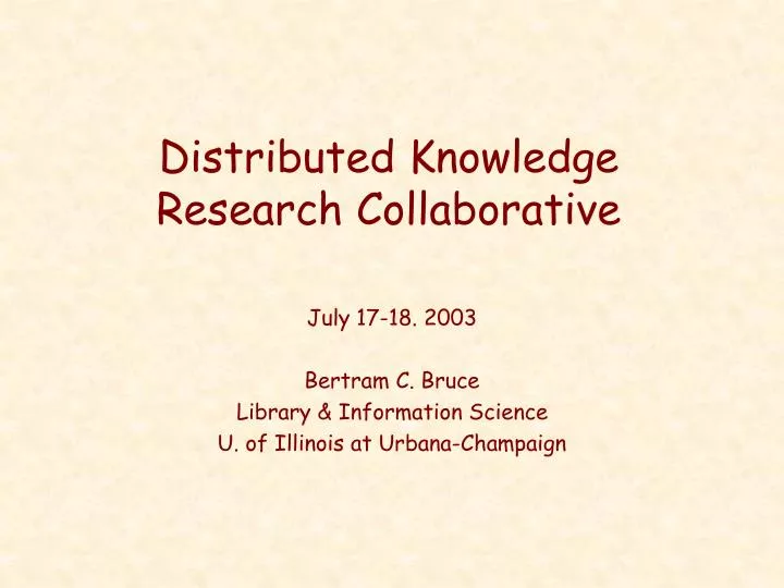 distributed knowledge research collaborative