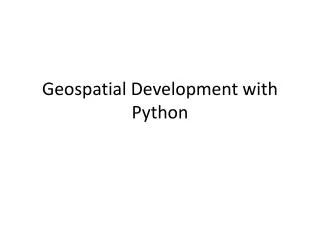 Geospatial Development with Python
