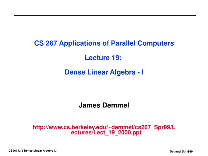cs 267 applications of parallel computers lecture 19 dense linear algebra i