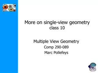 More on single-view geometry class 10