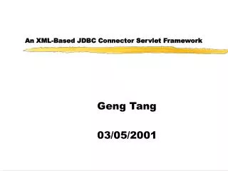 An XML-Based JDBC Connector Servlet Framework