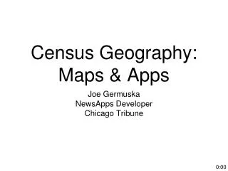 Census Geography: Maps &amp; Apps