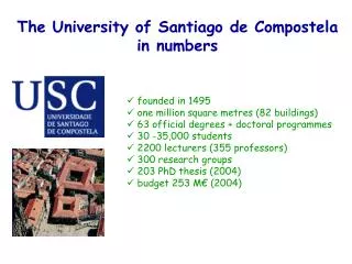 The University of Santiago de Compostela in numbers