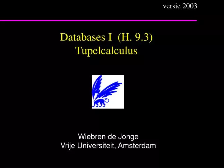 databases i h 9 3 tupelcalculus