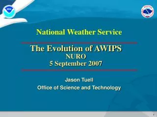 Jason Tuell Office of Science and Technology