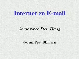 internet en e mail seniorweb den haag docent peter blansjaar