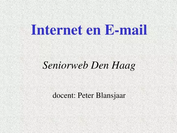 internet en e mail seniorweb den haag docent peter blansjaar