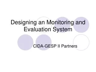 Designing an Monitoring and Evaluation System