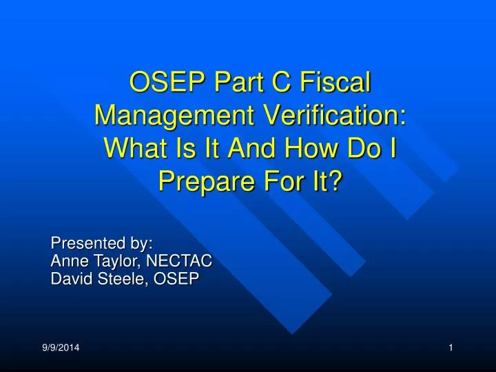 osep part c fiscal management verification what is it and how do i prepare for it