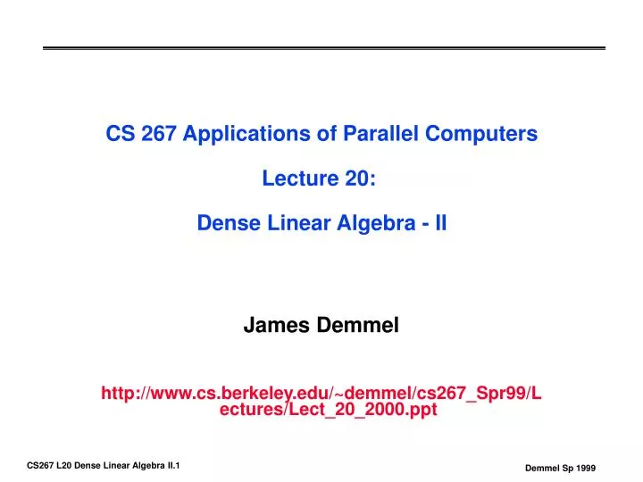 cs 267 applications of parallel computers lecture 20 dense linear algebra ii