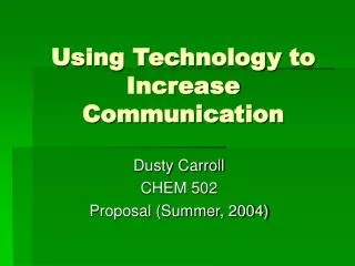 Using Technology to Increase Communication