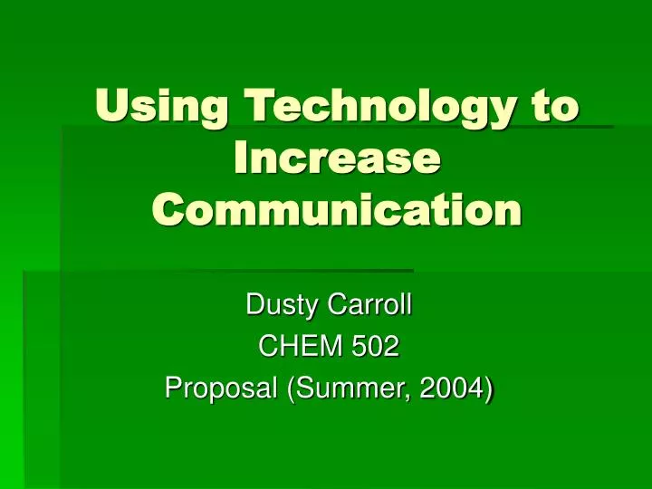 using technology to increase communication
