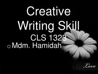 Creative Writing Skill CLS 1323