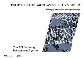 The ISN Knowledge Management System