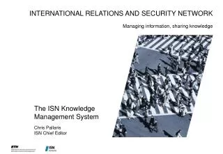 The ISN Knowledge Management System
