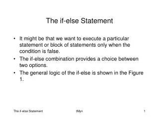 The if-else Statement