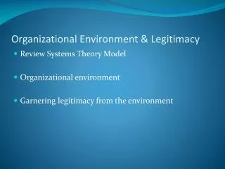Organizational Environment &amp; Legitimacy