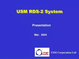 USM RDS-2 System