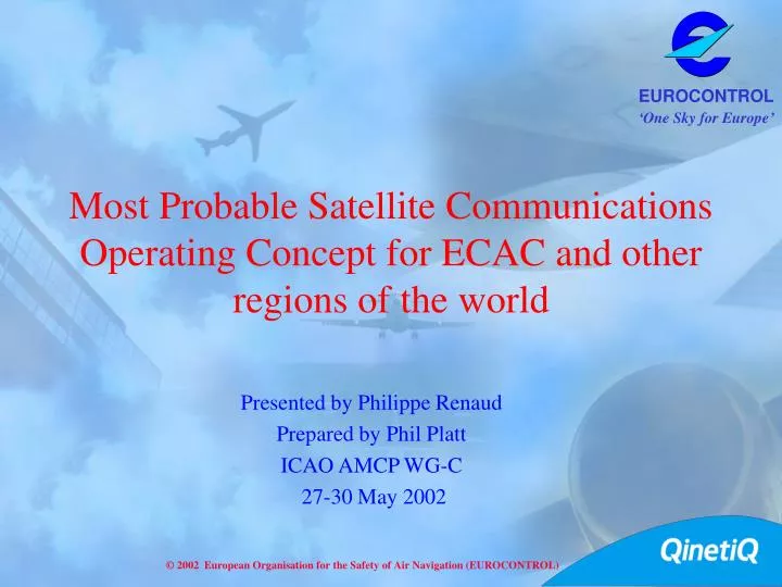 most probable satellite communications operating concept for ecac and other regions of the world