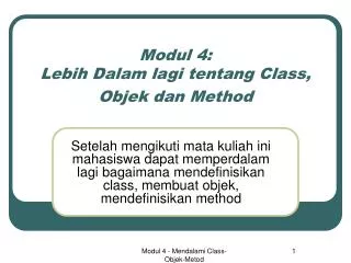 modul 4 lebih dalam lagi tentang class objek dan method