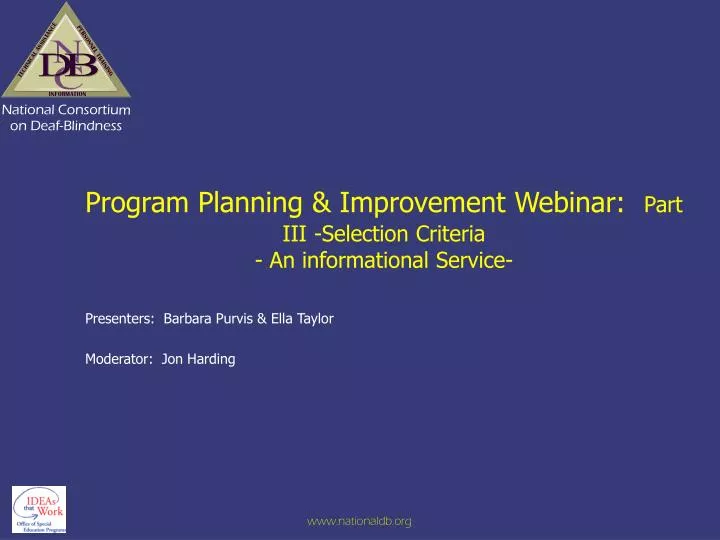program planning improvement webinar part iii selection criteria an informational service