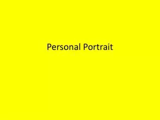 Personal Portrait