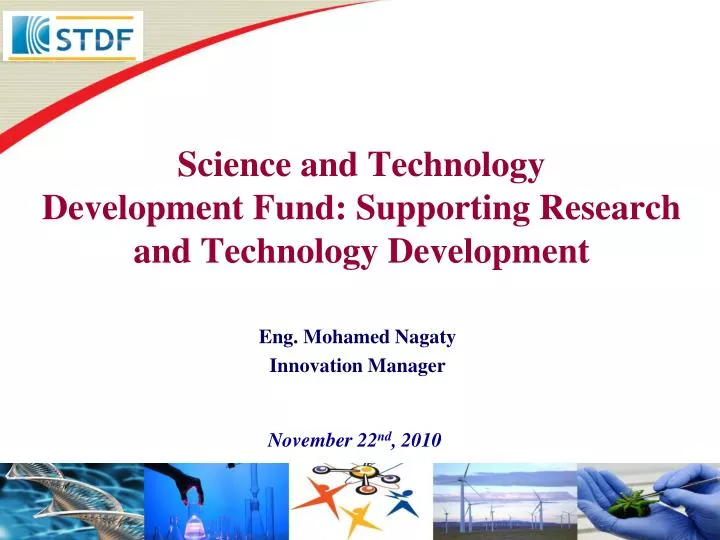 science and technology development fund supporting research and technology development