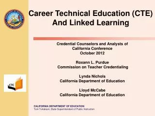 Career Technical Education (CTE) And Linked Learning
