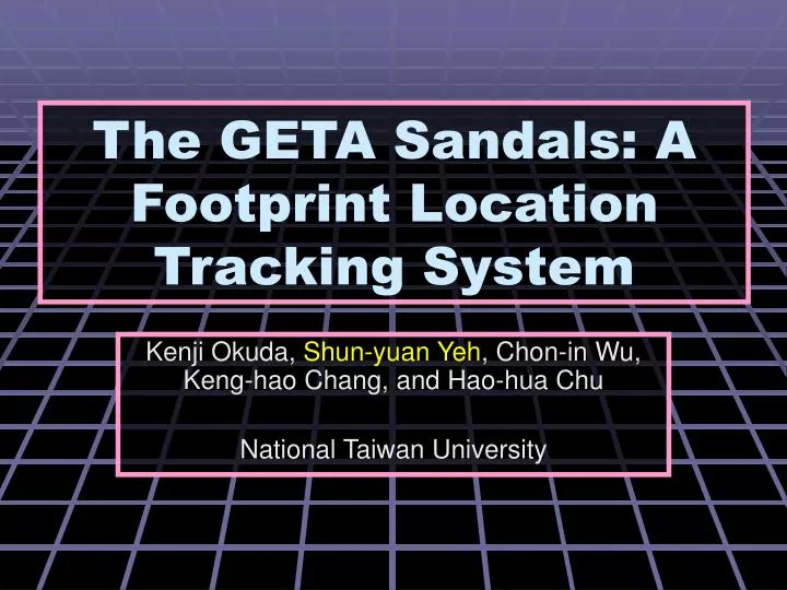 the geta sandals a footprint location tracking system