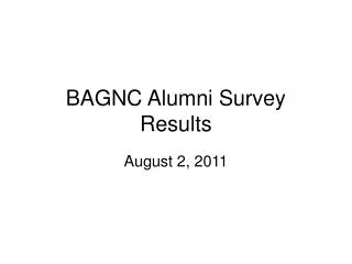 BAGNC Alumni Survey Results