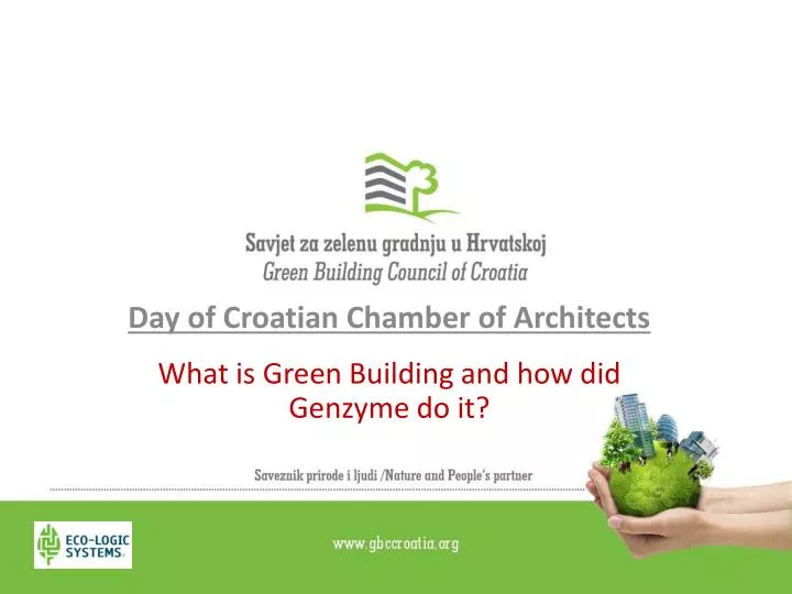 day of croatian chamber of architects what is green building and how did genzyme do it