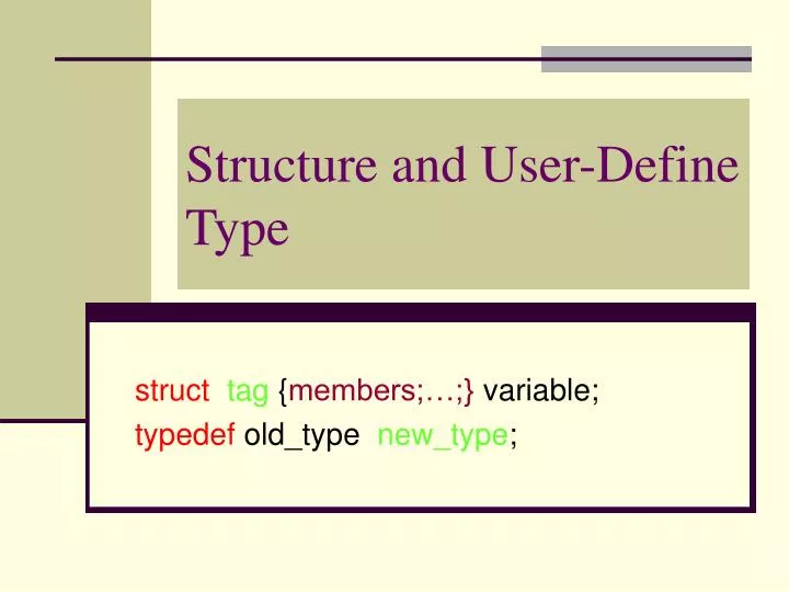 structure and user define type