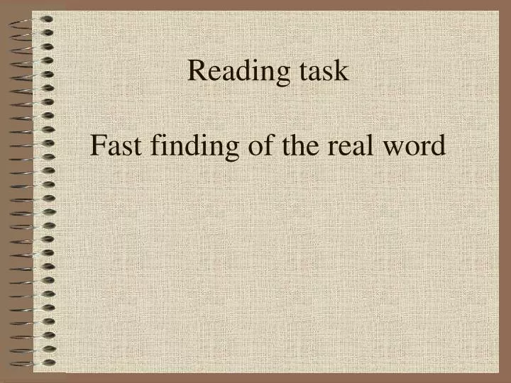 reading task fast finding of the real word