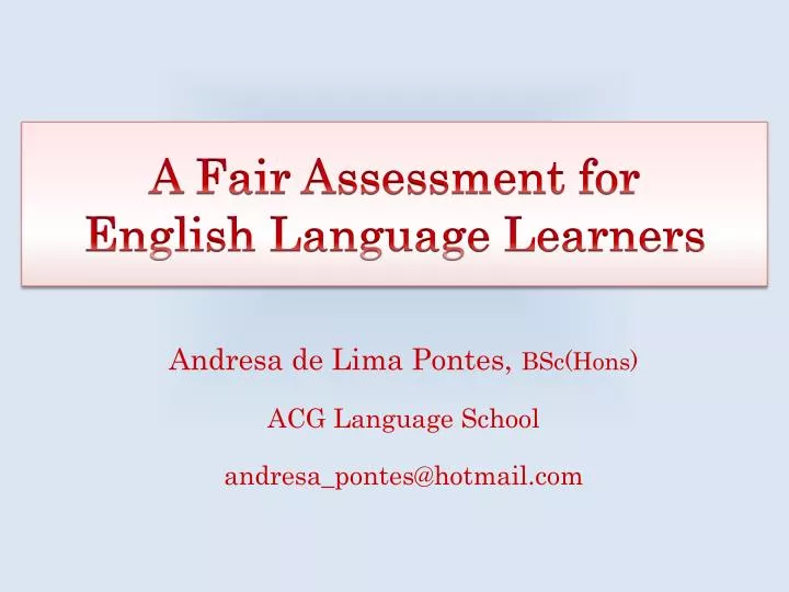 a fair assessment for english language learners