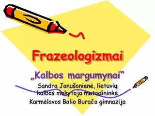 frazeologizmai