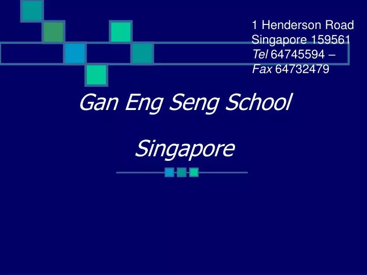 gan eng seng school singapore