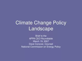 Climate Change Policy Landscape