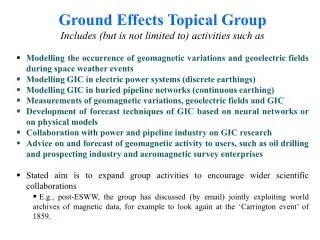 Ground Effects Topical Group Includes (but is not limited to) activities such as