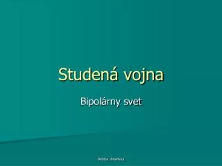studen vojna