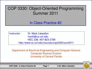 COP 3330: Object-Oriented Programming Summer 2011 In Class Practice #2