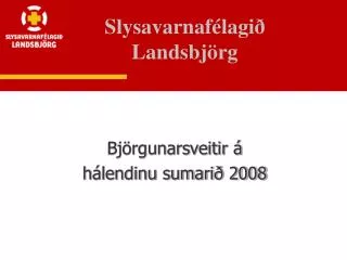 slysavarnaf lagi landsbj rg