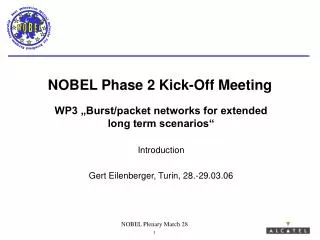 NOBEL Phase 2 Kick-Off Meeting