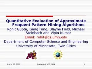 Quantitative Evaluation of Approximate Frequent Pattern Mining Algorithms